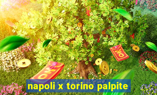 napoli x torino palpite